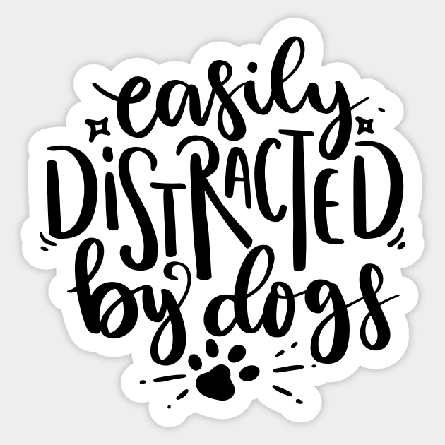 Easily Distracted By Dogs Sticker by happyvibesprints